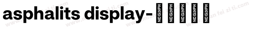 asphalits display字体转换